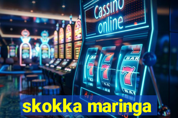 skokka maringa